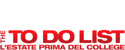 The To Do List - L'estate prima del college