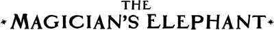The Magician's Elephant